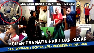 video kocak warga  62 saat nonton laga timnas Indonesia vs Thailand 'sumpah bikin sakit perut'