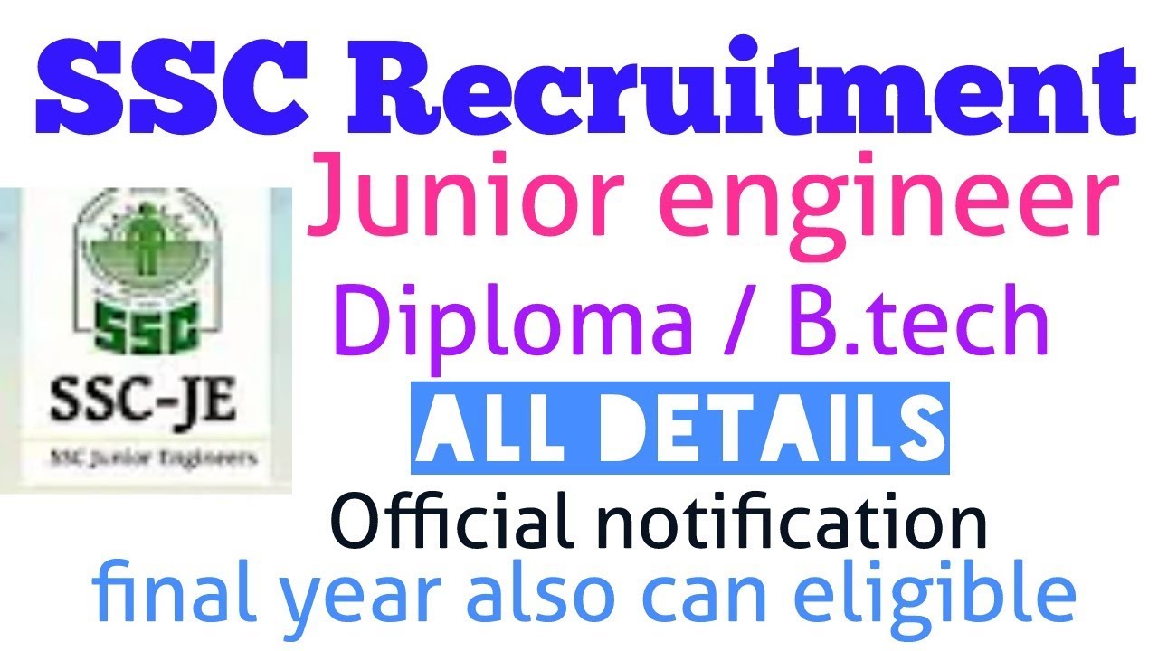 SSC Recruitment - Junior Engineer // BT.each // Diploma/ BSc