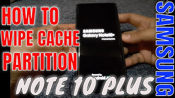 NOTE 10  PLUS WIPE CACHE PARTITION