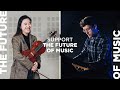 Support the future of music