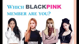 which blackpink member are you @HAIKIDDIES