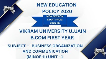 Vikram University B.com 1stYear Sub - Business Organisation&Communication (Minor-II) Unit - 1 #video