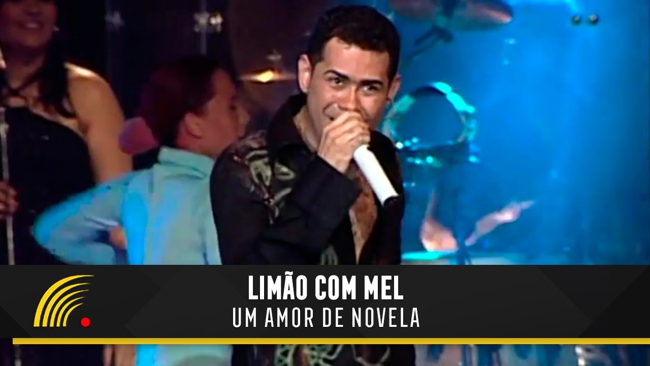 Limão com Mel - Um Amor de Novela - Um Amor de Novela No Olympia