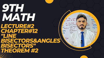 Class 9 - Mathematics - Chapter 12 - Lecture 2-Theorem # 2