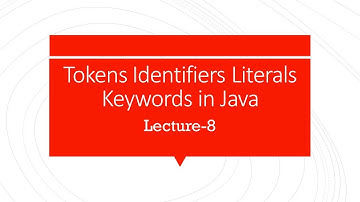 Tokens Identifiers Literals Keywords in Java