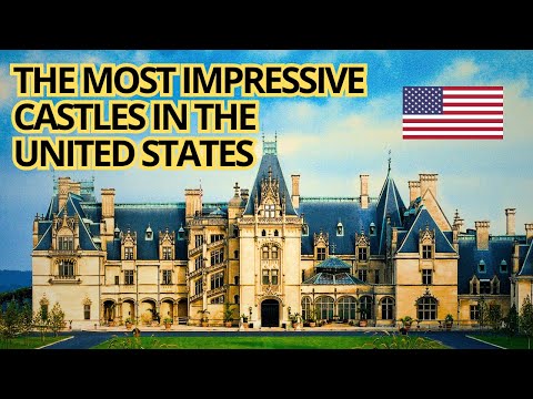 The 12 Most Impressive Castles In The United States