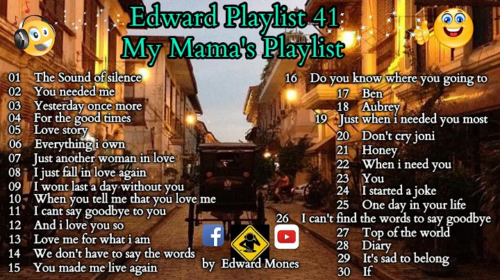 Edward Playlist 41 My Mama's Playlist | The Best O...