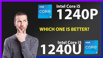 INTEL Core i5 1240P vs INTEL Core i5 1240U Technical Comparison