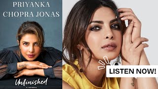 Famous Priyanka Chopra’s Untold Journey | Unfinished Summary Audiobook | Priyanka Chopra Jonas Net Worth