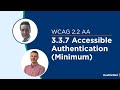 Web Accessibility Guideline 3.3.8: Accessible Authentication (Minimum) (Level AA)
