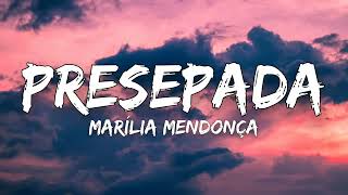 Presepada - Marília Mendonça & Maiara e Maraísa - (Infinity Sky) (Letras - Lyrics)