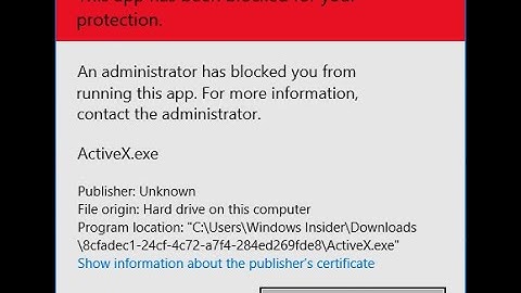 How to fix “An administrator has blocked you from running this app” error on Windows 10/8/7