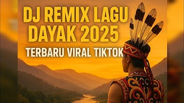 DJ Remix Lagu Dayak 2025 Terbaru Viral TikTok — Idup Babaro, Baru Tumalam, Bunsu Rusa 