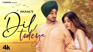Dil Todeya - Akaal (Official Video) | Akash Jandu | Kuldeep Rathorr | Latest Punjabi Songs 2023
