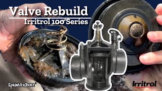 Valve Rebuild | Irritrol 100 Series
