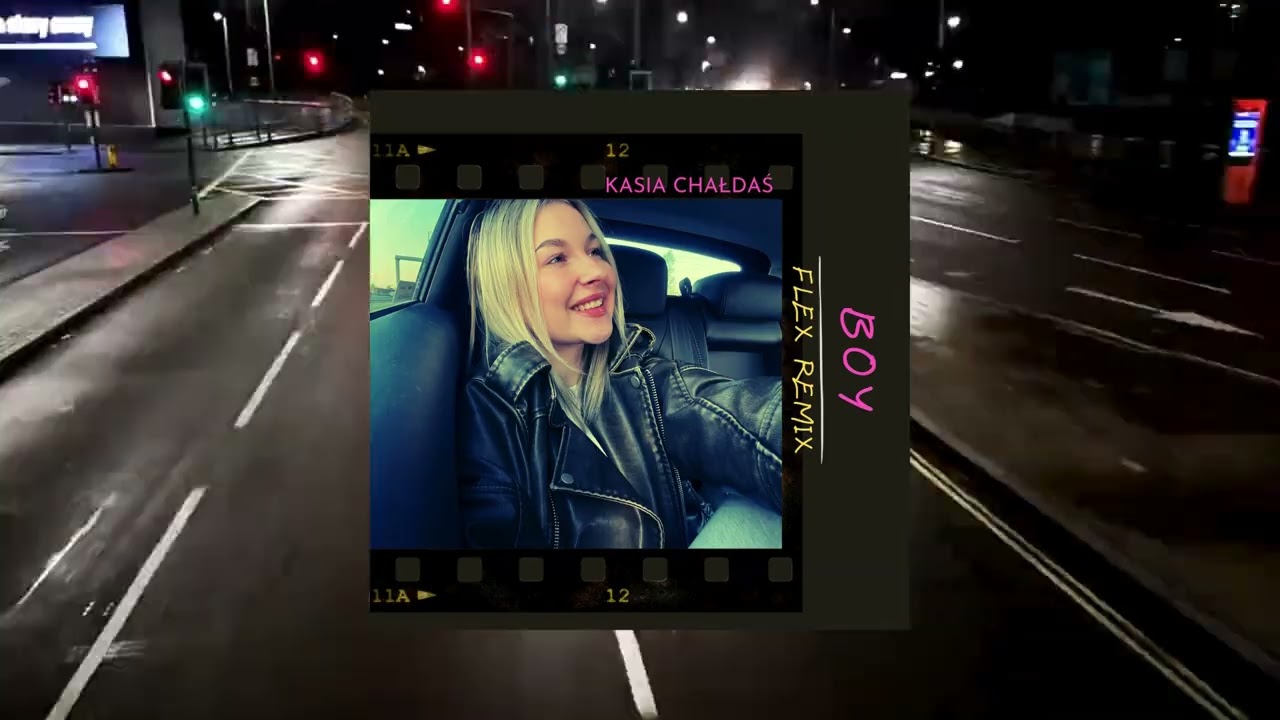Watch Kasia Chałdaś - Boy - FLEX REMIX (Official Music Video) on YouTube Watch Kasia Chałdaś - Boy - FLEX REMIX (Official Music Video) on YouTube