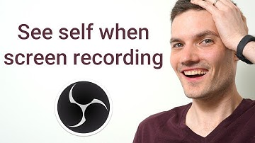 How to See Yourself while using OBS Screen Recorder