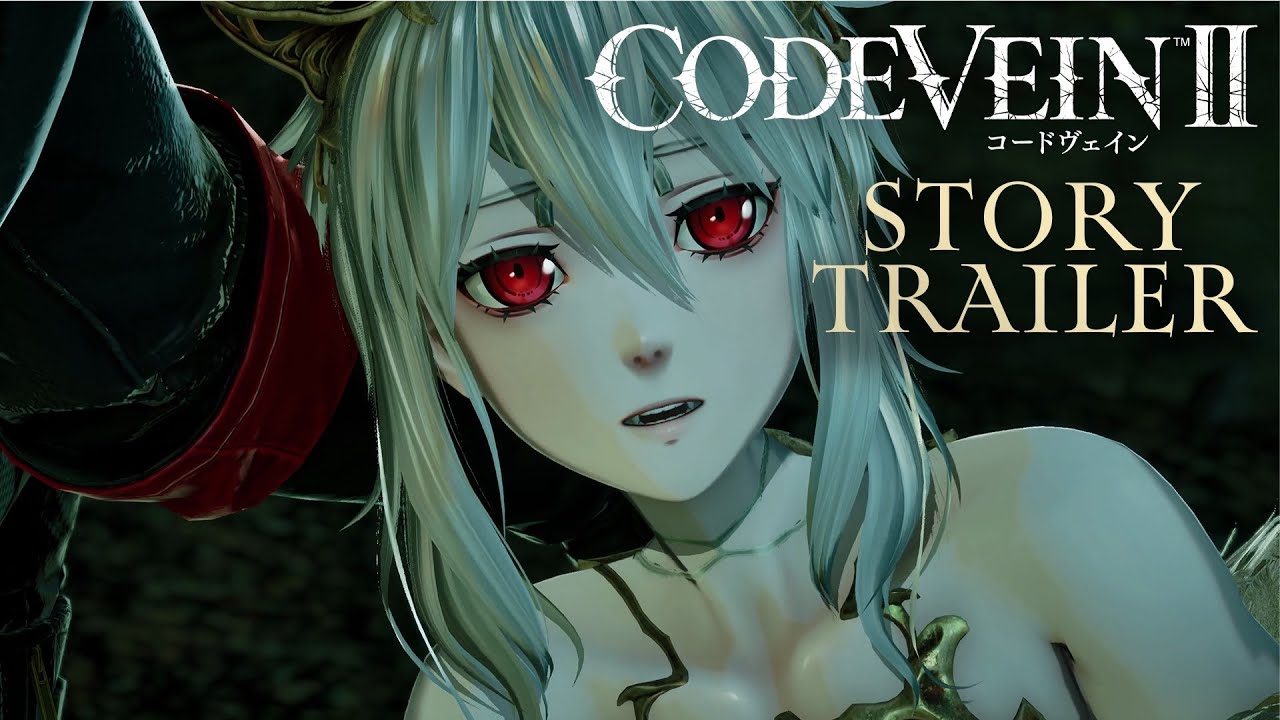 CODE VEIN II」吸血鬼たちの絆やドラマを紹介したストーリートレーラー