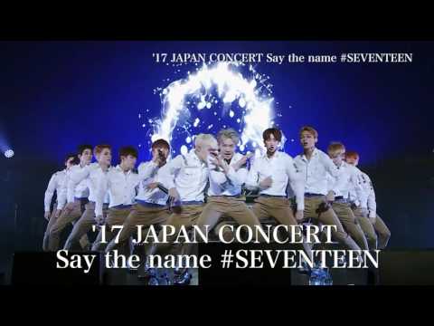 17 JAPAN CONCERT Say the name #SEVENTEEN