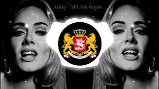 Adele All I Ask Dirty Dan Remix