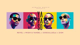 Смотреть клип Wisin Y Yandel, Cosculluela & Zion Ft. Revol - Ya Pasó