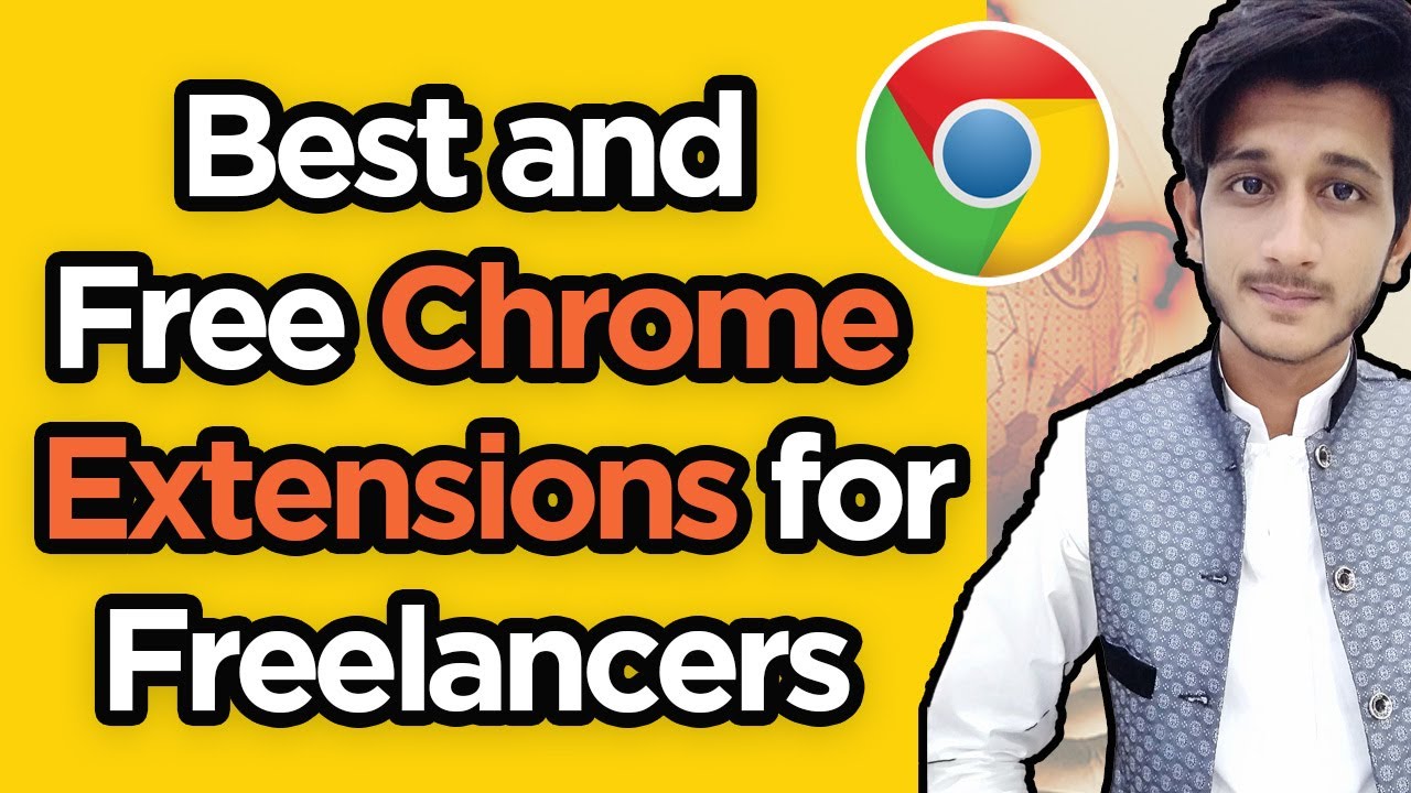 10 Best and Free Google Chrome Extensions for Freelancer | Free Google ...