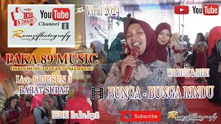 OM PAKA 89 MUSIC//BUNGA BUNGA RINDU//Ibu2 Cantik Goyang Heboh//Live babat Supat//WD Rudi & Meri//