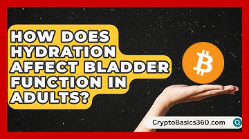 How Does Hydration Affect Bladder Function in Adults? | Bladder Health Support News