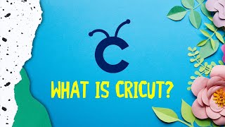 What Is Cricut?