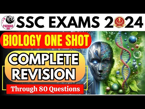 COMPLETE BIOLOGY REVISION FOR SSC EXAMS 