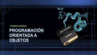 Ejercicio: Diccionario con POO  en Python