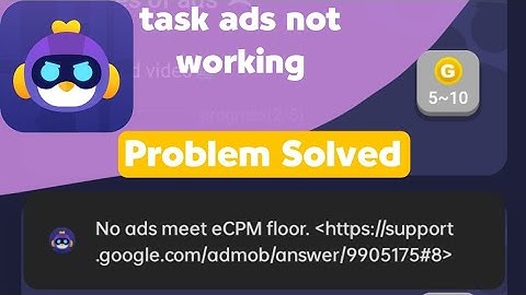 Chikii app task ads not working, no ads meet eCPM floor, no ad config. All problems solved. 2023