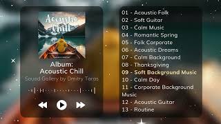 Acoustic Chill – Folk Calm & Bright Ambience Instrumental | Soft Gentle Relaxing Guitar Music screenshot 1