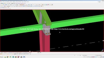 Cách xây dựng model tekla structures hoàn thiện_video 04