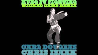 Carl Douglas - Kung Fu Fighting (Wicked Game Remix)