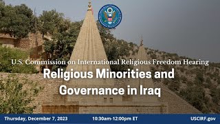 USCIRF Hearing on Religious Minorities and Governance in Iraq