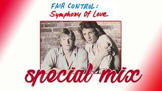 Fair Control - Symphony of Love special mix