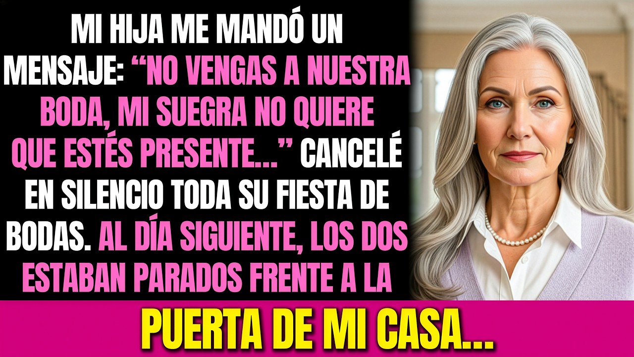 Mi hija me escribió: “¡No vengas a mi boda! Mi suegra no quiere verte.” Cancelé la celebración…