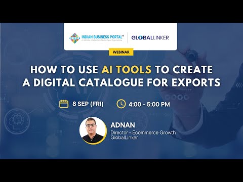 How to Use AI Tools to Create a Digital Catalogue for Exports | 8 Sep 2023