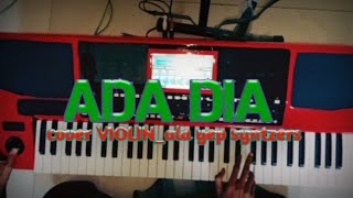 Ada dia super emak keyboard cover ( tes violin bikinan yep  syntzers30)