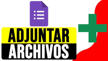 Cómo ADJUNTAR ARCHIVOS en Google Forms 2025 | Subir Archivos en Formularios Google