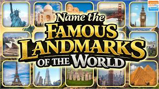 Name the 50 Famous Landmarks of the World ?