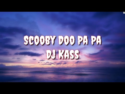 Scooby Doo Pa Pa (English Lyric Translation) - Dj Kass