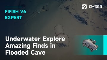 FIFISH V6 EXPERT Explore Amazing Finds in Flooded Cave | QYSEA Underwater Drone