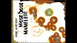 Meat Beat Manifesto - Prime Audio Soup