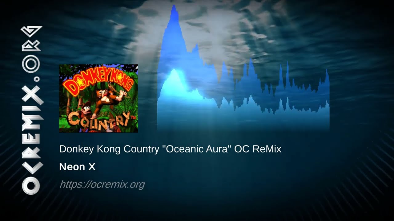 Donkey Kong Country OC ReMix by Neon X: "Oceanic Aura" [Aquatic