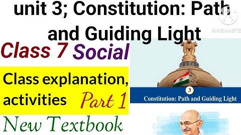 Class 7 New Social Science Unit 3 Constitution Path And Guiding Light Part 1 Explanation മലയാളത്തിൽ