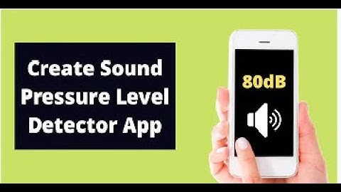 How To Make a Sound Pressure Level Detector App in MIT App Inventor 2