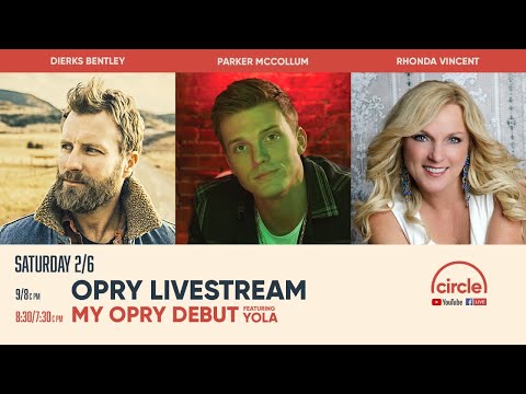 Opry Livestream - Dierks Bentley, Parker McCollum, and Rhonda Vincent