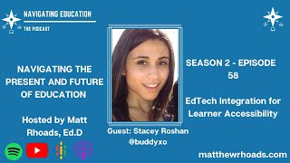 Ep 58 - Learner Accessibility With Stacey Roshan